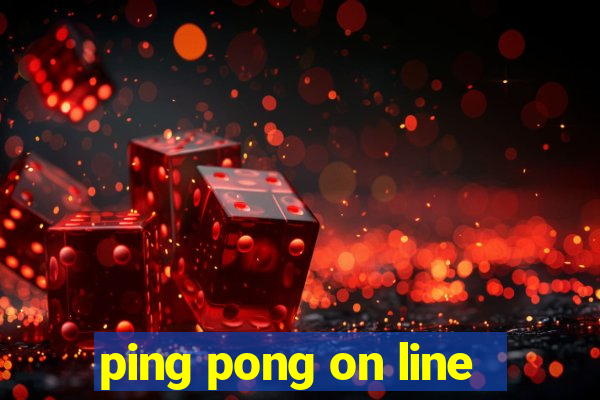 ping pong on line